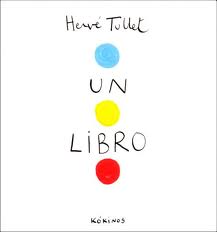 Un libro di Hervè Tullet  per giocare tra le pagine con i colori ⋆  ASCOLTANDO LE FIGURE
